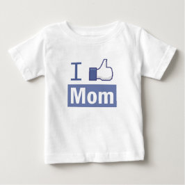 I like mom t shirt