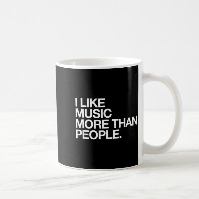 I Like Music More Than People Funny Introvert Musi Kaffemugg (Höger)