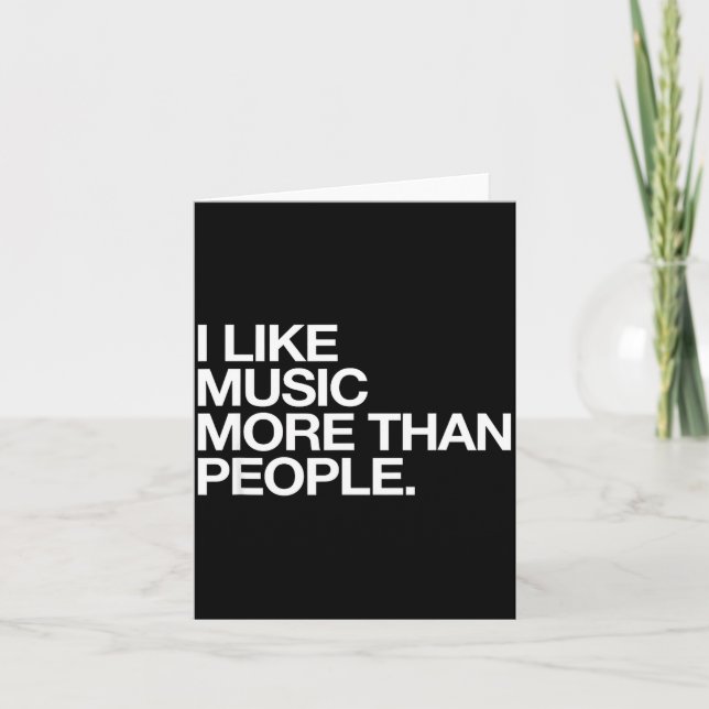I Like Music More Than People Funny Introvert Musi Kort (Framsida)