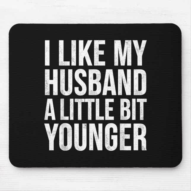 I Like My Husband A Little Bit Younger  Musmatta (Framsidan)