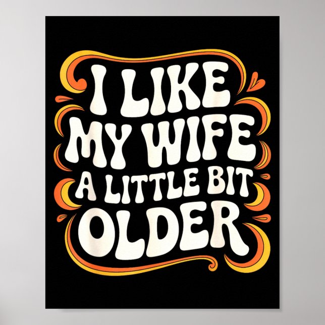 I Like My Wife A Little Bit Older Groovy Marriage  Poster (Framsidan)