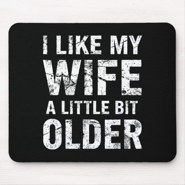 I Like My Wife A Little Bit Older  Musmatta (Framsidan)
