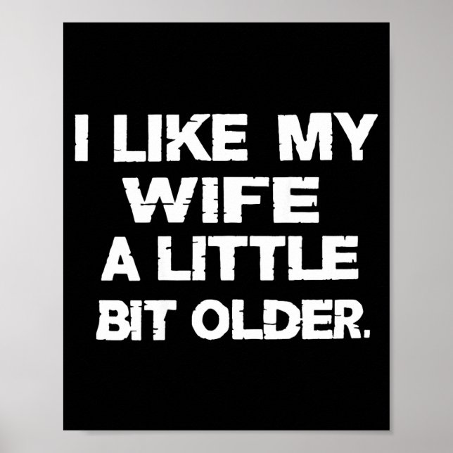 I Like My Wife A Little Bit Older (on Back)  Poster (Framsidan)