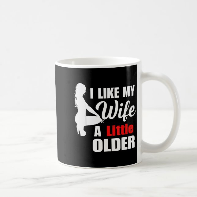 I Like My Wife Retro A Little Older Sarcastic Suse Kaffemugg (Höger)