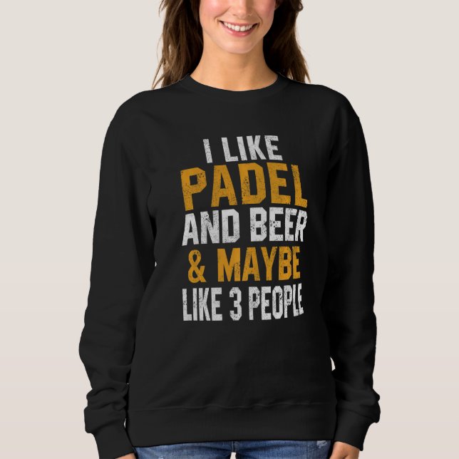 I Like Padel And Beer Coach Paddle Tennis Player C T Shirt (Framsida)