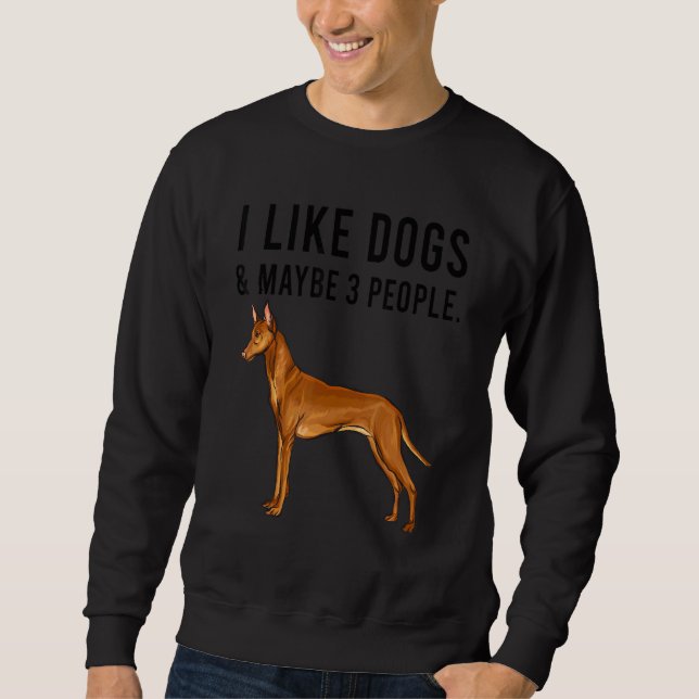 I Like Pharaoh Hound Dogs And Maybe 3 People Lång Ärmad Tröja (Framsida)