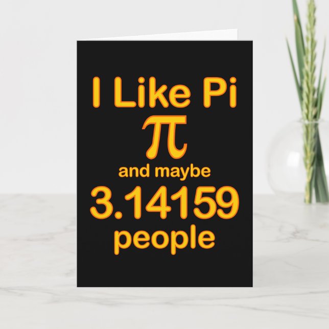 I Like Pi And Maybe 3.14159 People, Yellow Text Kort (Framsida)