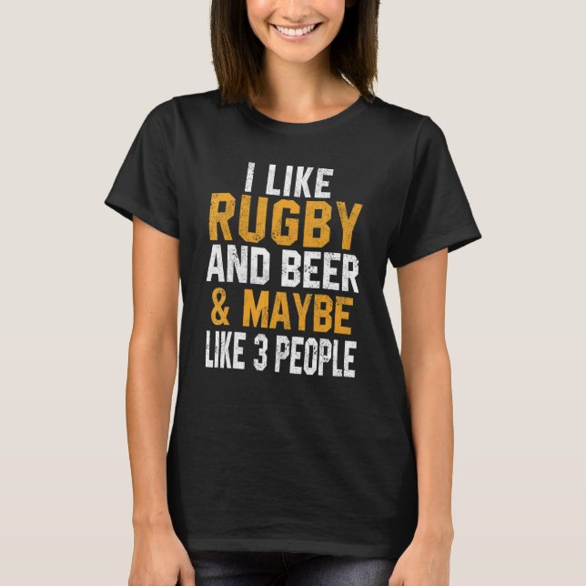 I Like Rugby And Beer Coach Player Mom Rugby   T Shirt (Framsida)