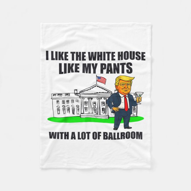 I Like The White House Like My Pants With A Lot Of Fleecefilt (Framsidan)