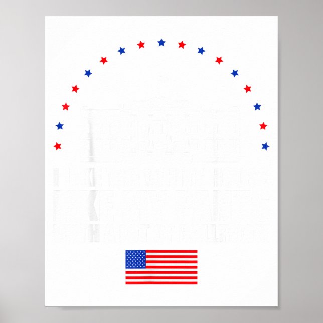 I Like The White House Like My Pants With A Lot Of Poster (Framsidan)