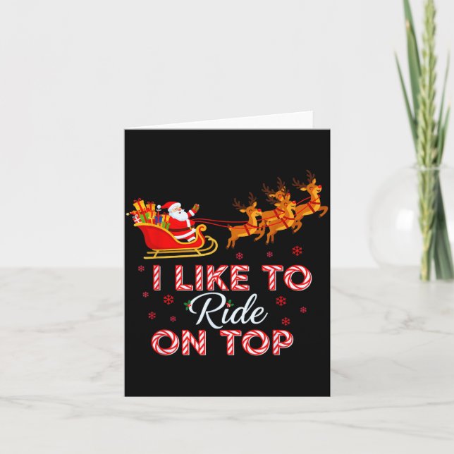 I Like To Ride On Top Funny Christmas Couple Match Kort (Framsida)
