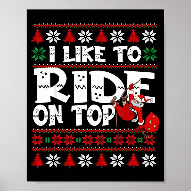 I Like To Ride On Top Funny Naughty Xmas Couple Ma Poster (Framsidan)