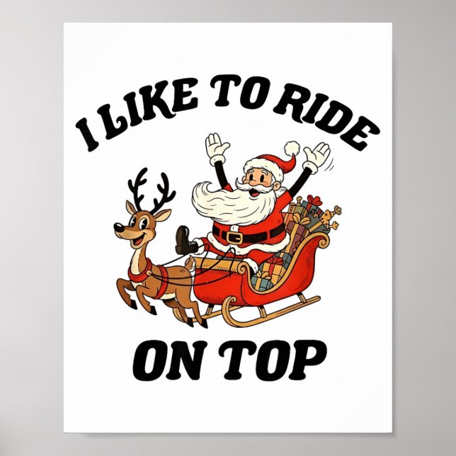 I Like To Ride On Top Funny Santa Couple Matching  Poster (Framsidan)