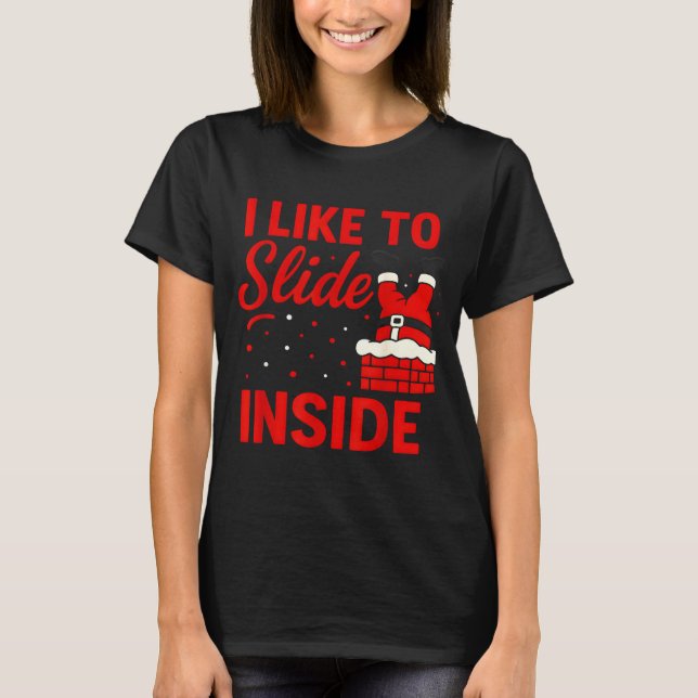 I Like To Slide Inside Funny Xmas Couple Matching  T Shirt (Framsida)