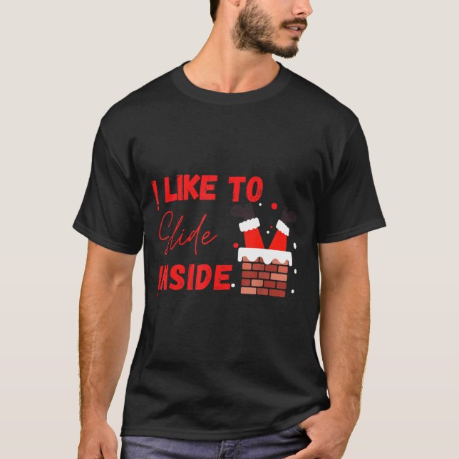 I Like To Slide Inside Funny Xmas Couple Matching  T Shirt (Framsida)