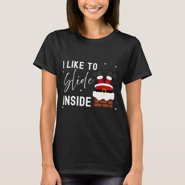 I Like To Slide Inside I Like To Ride On Top Coupl T Shirt (Framsida)