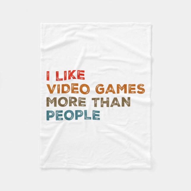I Like Video Games More Than People Funny Gamer Ga Fleecefilt (Framsidan)
