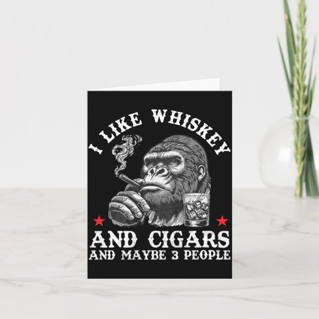 I Like Whiskey And Cigars And Maybe 3 People Monke Kort (Framsida)