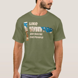I like Winter and Maybe T Shirt