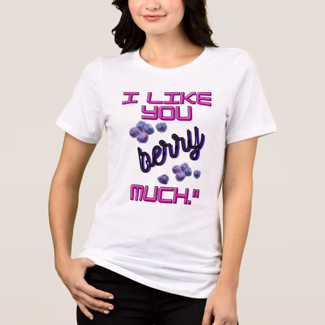 I LIKE YOU BERRY MUCH T SHIRT (Framsida)