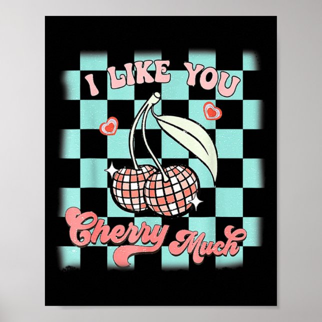 I Like You Cherry Much Funny Retro Love Valentine  Poster (Framsidan)