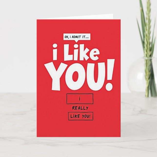 I Like You Love Confession Card Kort (Framsida)