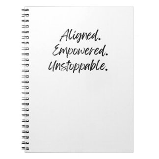I linje. Empowered. Obestoppbar. Anteckningsbok