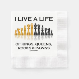 I Live A Life Of Kings, Queens, Rooks & Pawns Pappersservett