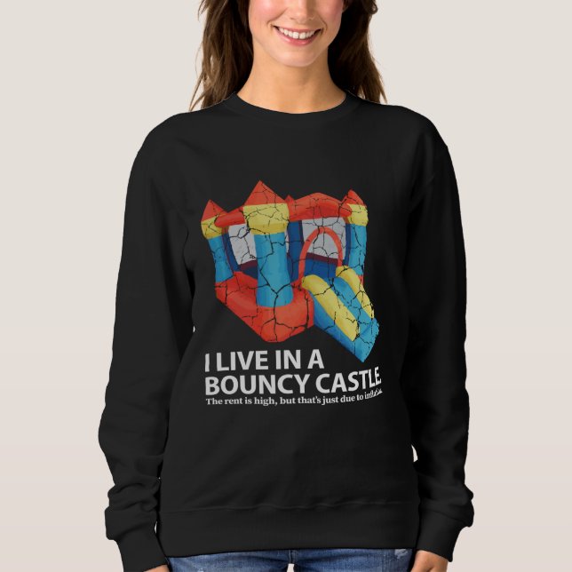 I live in a bouncy castle Inflation Sarcastic And  T Shirt (Framsida)