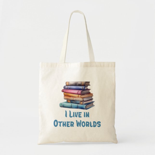 I Live in Other Worlds - Book Lover Tygkasse (Framsidan)