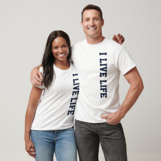 I Live Life Athletic Graphics Design Tee Shirt