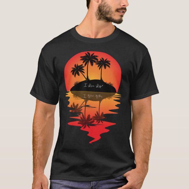 I Live Life Palm Tree Island Reflection Sunset T Shirt (Framsida)
