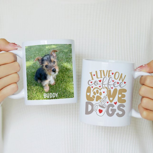 I Live On Coffee Love Dogs Photo Kaffemugg (Skapare uppladdad)