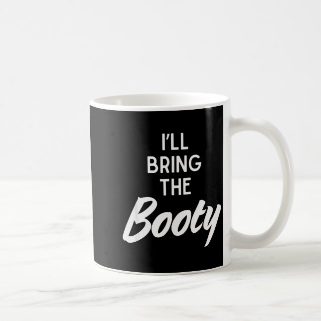 I’ll Bring The Booty Funny Matching Booty Costume  Kaffemugg (Höger)