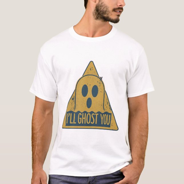 I’ll Ghost You” Retro Warning Sign Halloween Desig T Shirt (Framsida)