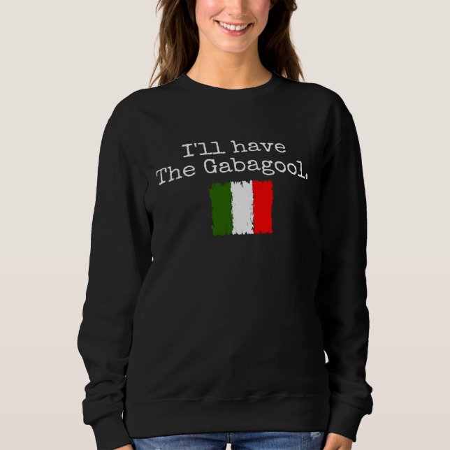 I ll Have The Gabagool Italian Pride Italy Flag Me T Shirt (Framsida)