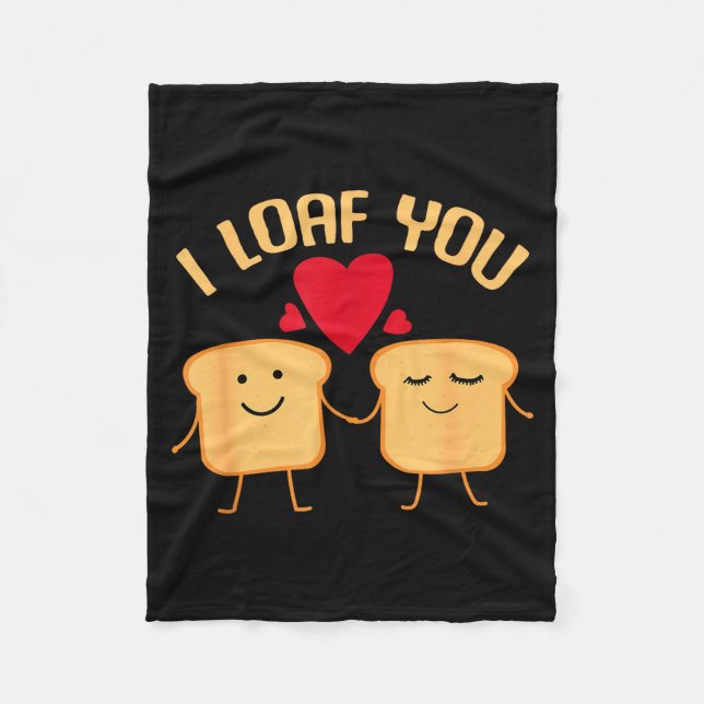 I Loaf You Funny Valentine's Day Bread Lover Gift  Fleecefilt (Framsidan)