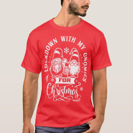 I lockdown med mina gnomer på julen - Söt T Shirt