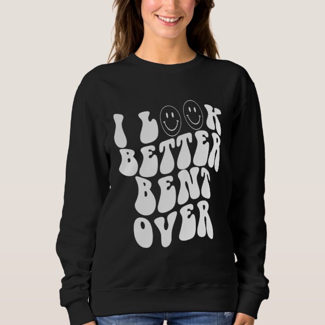 i look better bent over    Aesthetic  Trending T Shirt (Framsida)