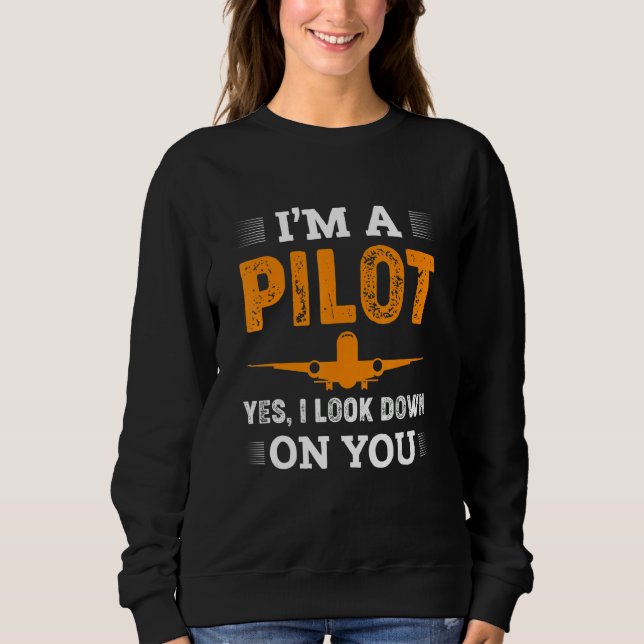 I Look Down On You Pilot Airplane Pilots T Shirt (Framsida)
