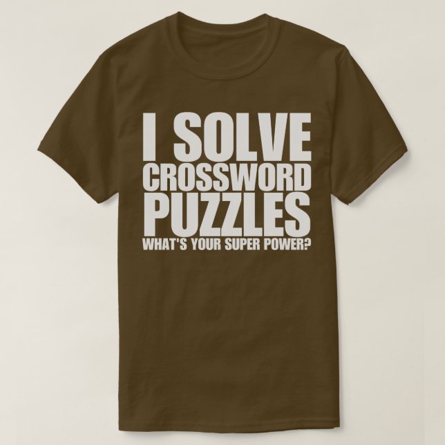 I Lös Crossword Puzzles WhYour Toppen Power T Shirt (Design framsida)