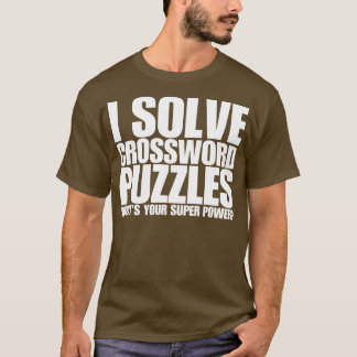 I Lös Crossword Puzzles WhYour Toppen Power T Shirt