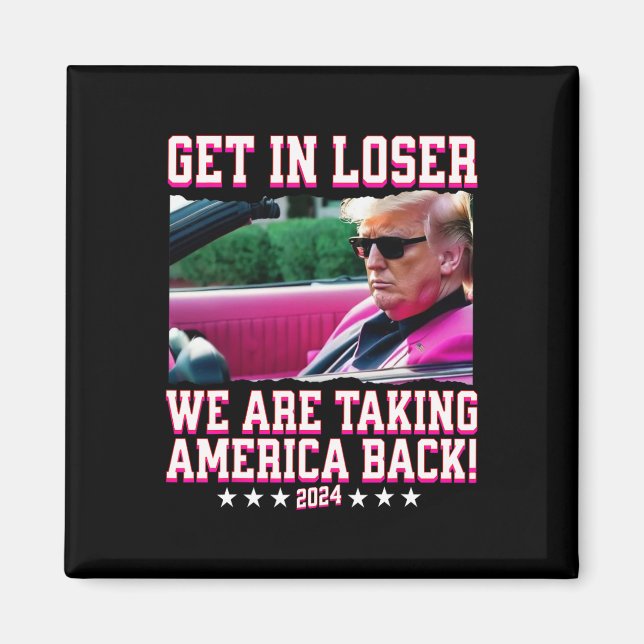 I Loser tar vi tillbaka Amerika Rosa Trump 202 Magnet (Framsidan)
