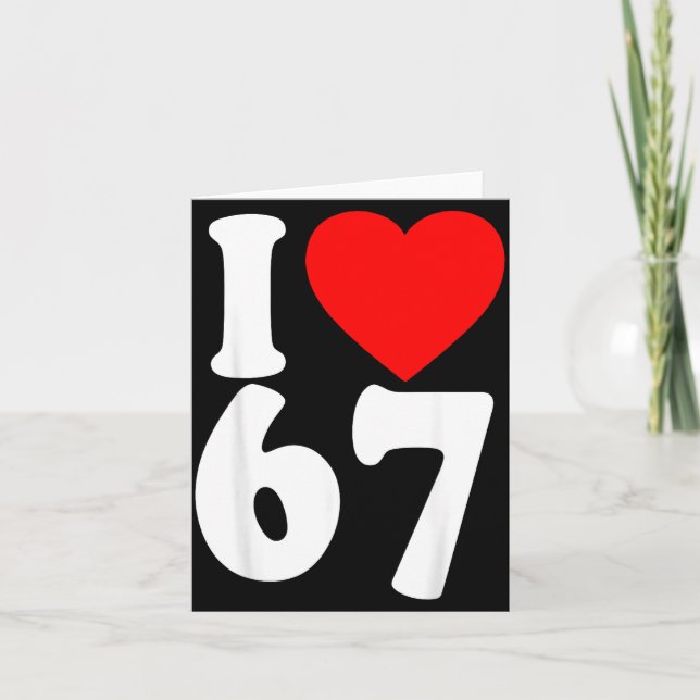 I Love 67 Meme Six Seven Matching Couples Valentin Kort (Framsida)