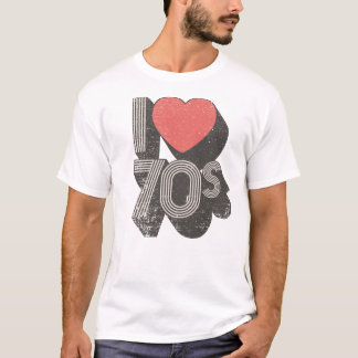 I Love 70s T-shirt