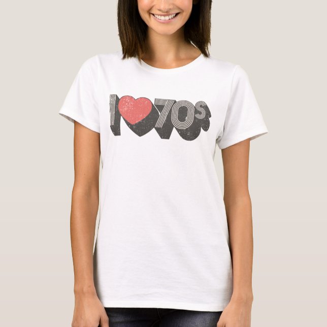 I Love 70s Tee (Framsida)