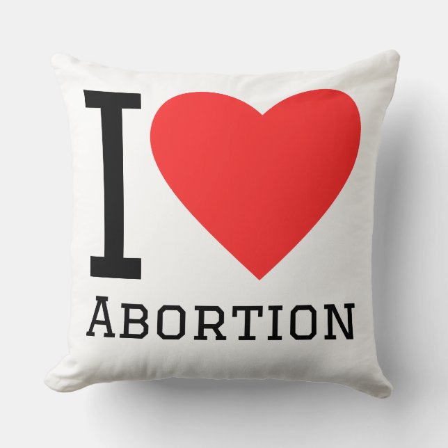 I love abortion kudde (Framsida)