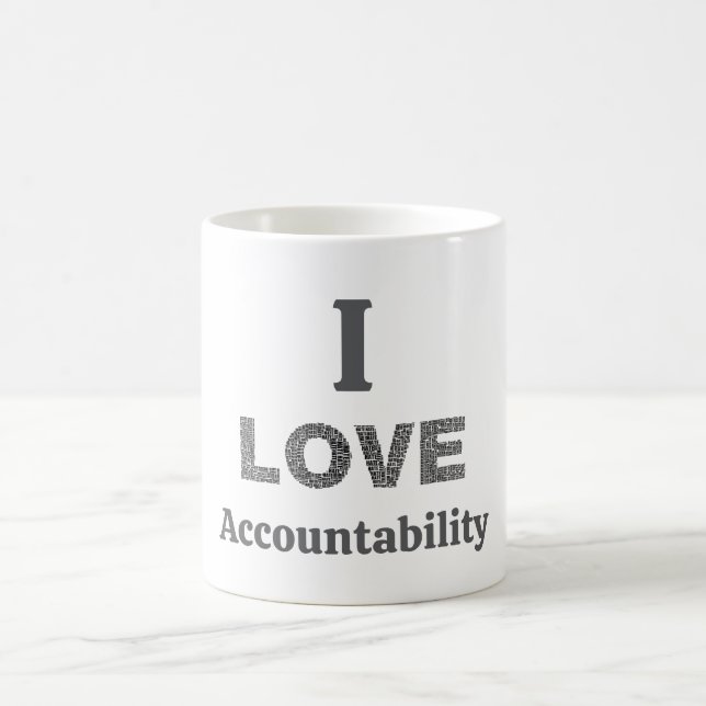 I Love Accountability Coffee Mug Kaffemugg (Center)