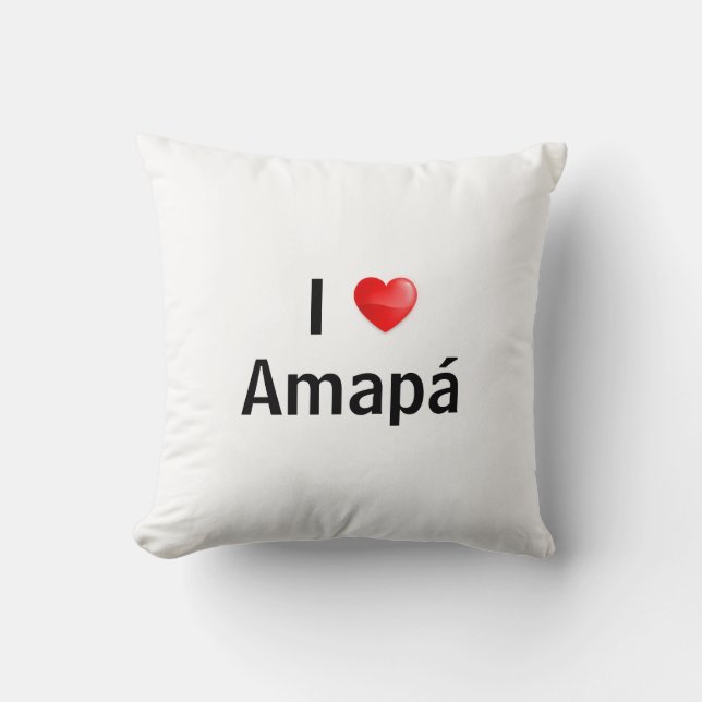 I love Amapá Kudde (Framsida)