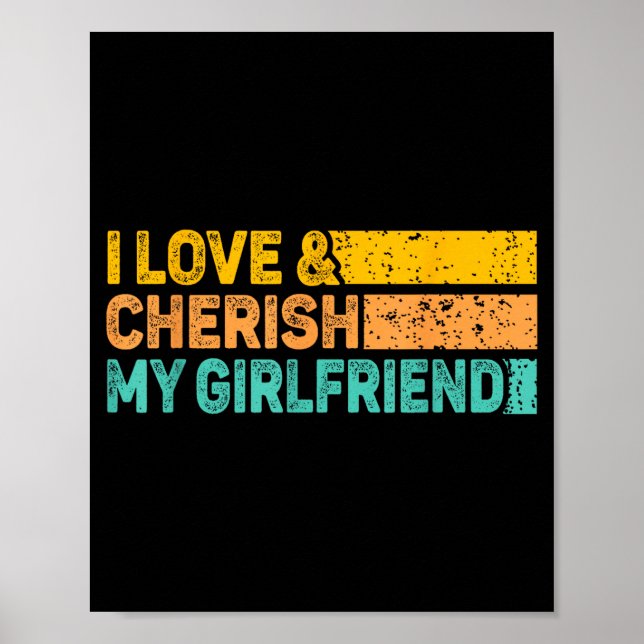 I Love &amp; Cherish My Girlfriend Romantic Relati Poster (Framsidan)